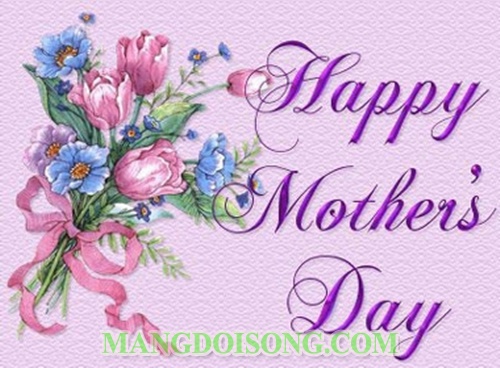 Lời chúc hay cho ngày của mẹ - Tin nhắn ý nghĩa gởi tặng mẹ nhân ngày của mẹ - Những câu nói hay về mẹ ý nghĩa nhất 13
