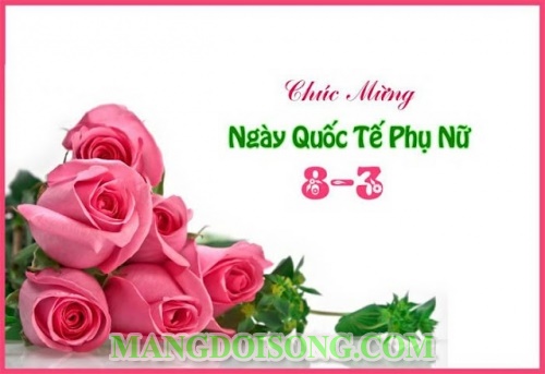 Lời chúc 8/3 ý nghĩa hay nhất tặng mẹ - vợ - người yêu - bà - cô dì - chị em gái - cô giáo - bạn bè tuyển chọn 2016 6