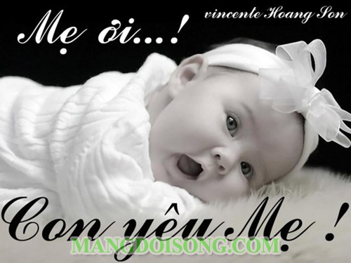 Ngày của mẹ là ngày nào ở Việt Nam năm 2016 - Ý nghĩa ngày của mẹ ra sao - nên làm gì vào ngày của mẹ - Ảnh về mẹ đẹp 22