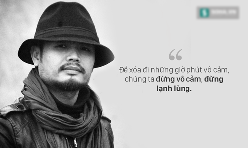 Trần Lập chết vì ung thư nhưng anh đã để lại một triết lý sống với những câu nói hay bất hủ 17