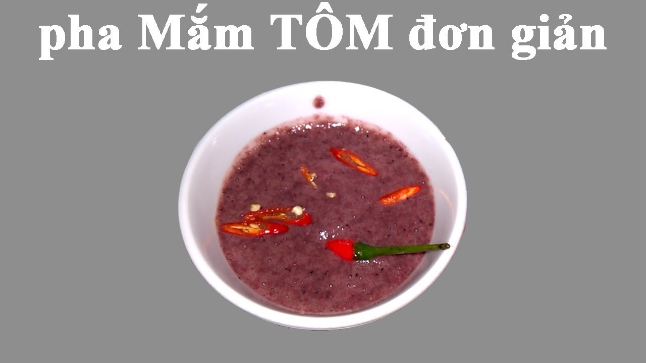 Cách làm mắm tôm thơm ngon đậm đà nhất 8